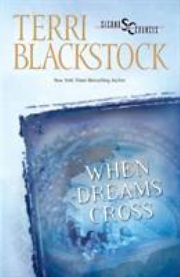 When Dreams Cross (Second Chances Series #2), USED-Good, Blackstock, Terri