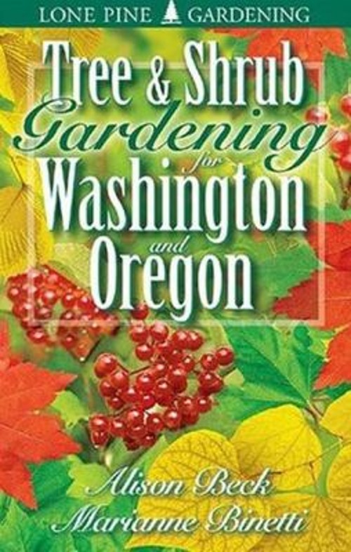 Tree and Shrub Gardening for Washington and Oregon PaperbackFree US Delivery | ISBN:1551052717