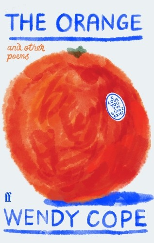 Wendy Cope The Orange and other poems (Hardback)Another great item from Rarewaves USA | Free delivery!