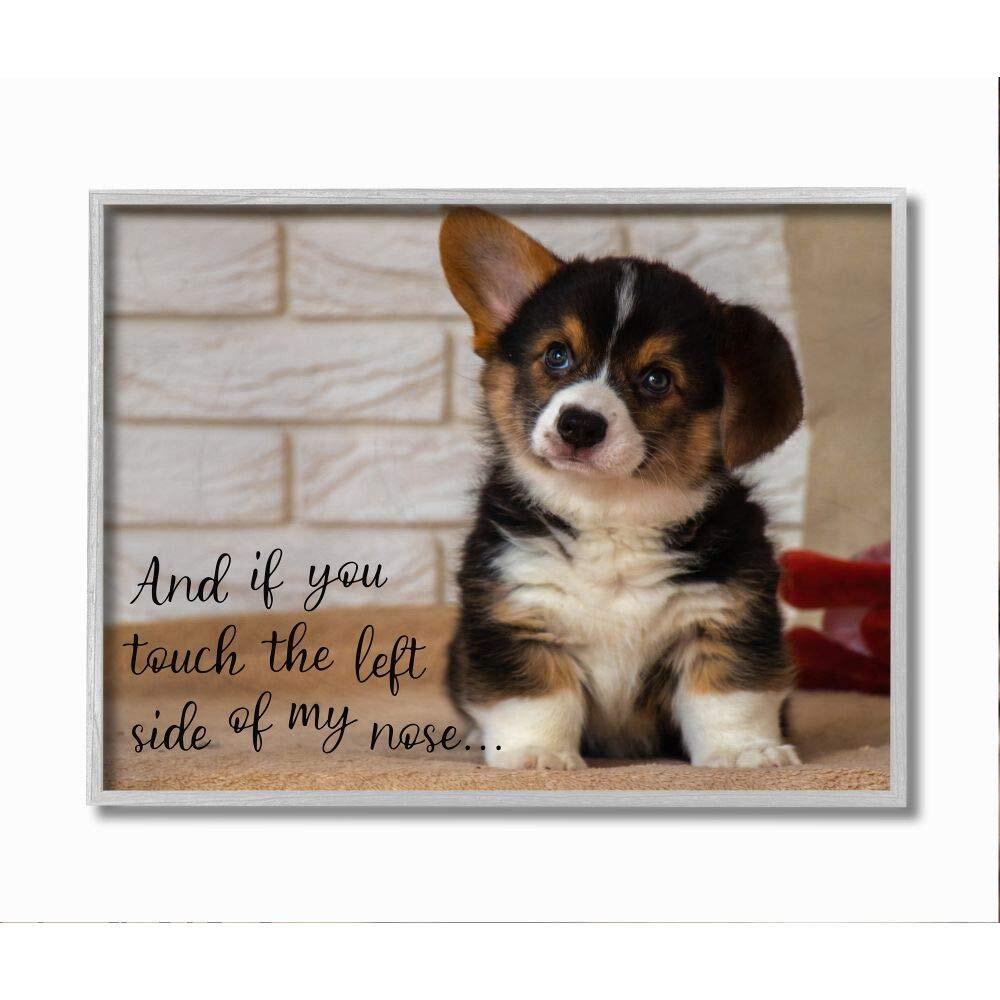 Touch Left Side of My Nose Cute Puppy Dog Quote, Designed by Ziwei Li Wall Ar...