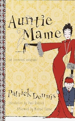Auntie Mame: An Irreverent Escapade, Patrick Dennis