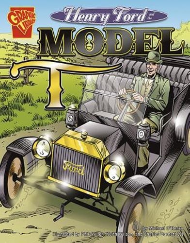 Henry Ford and the Model T by Michael O'Hearn: Used
