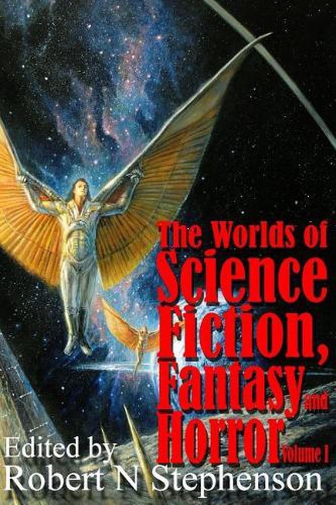 The World of Science Fiction, Fantasy and Horror Volume 1 by Robert N. Stephenso