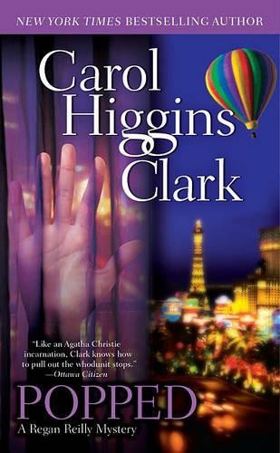 Popped (Regan Reilly Mystery), Clark, Carol Higgins