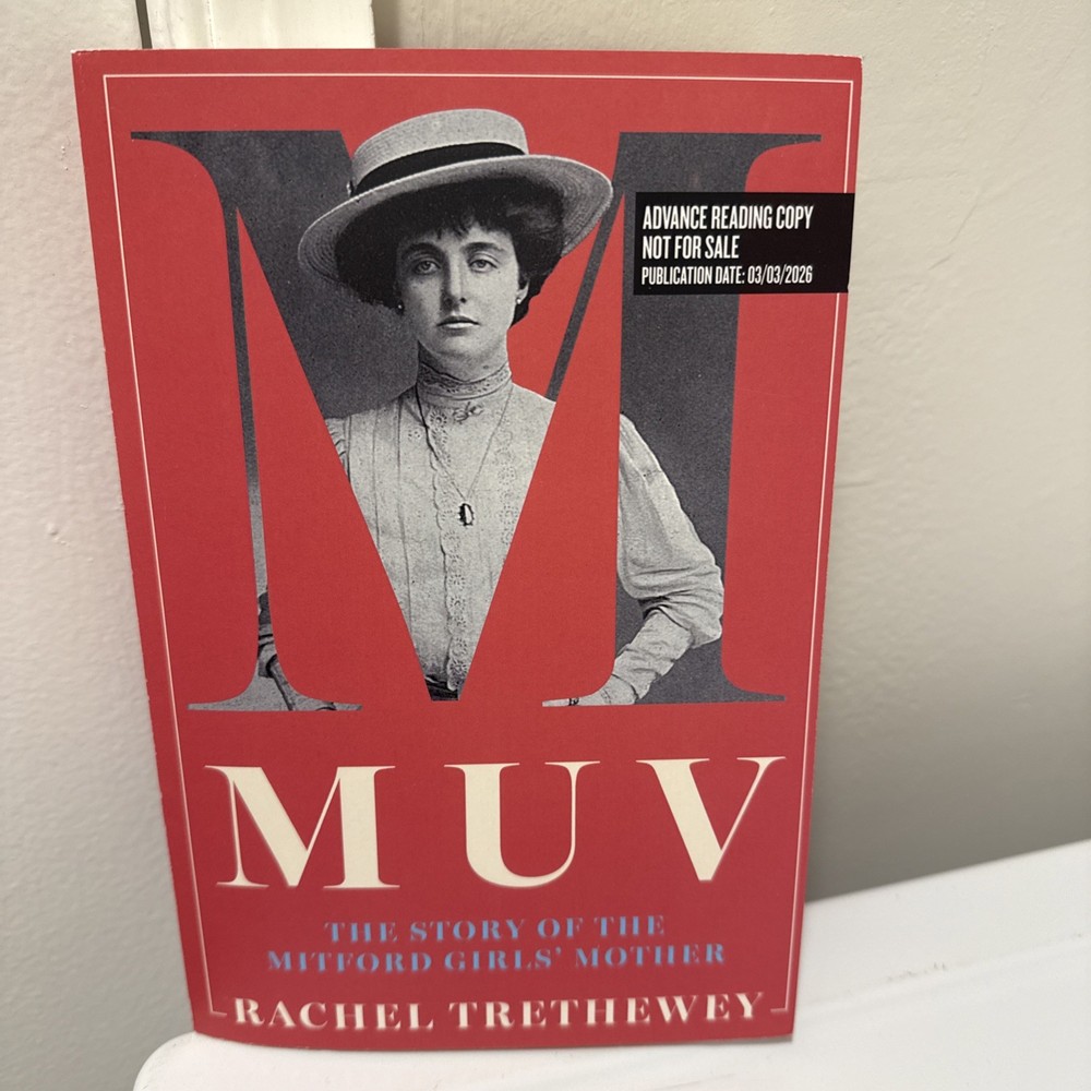 Muv: The Story of the Mitford Girls' Mother Hardcover by Trethewey, Rachel