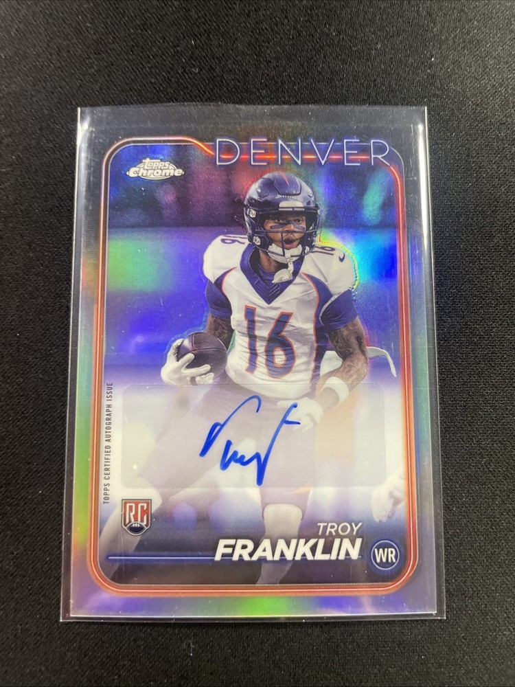 2024 Topps Chrome - Rookie Autographs Troy Franklin #RA-TFR (AU, RC)