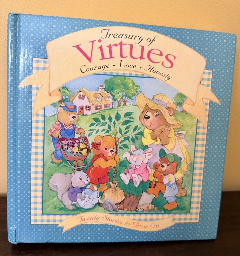 VINTAGE! Treasury of Virtues Courage, Love, Honesty Soft padded Hardcover 1996
