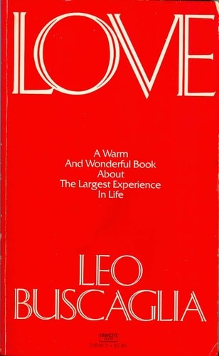 Love by Buscaglia, Leo F., Acceptable Book