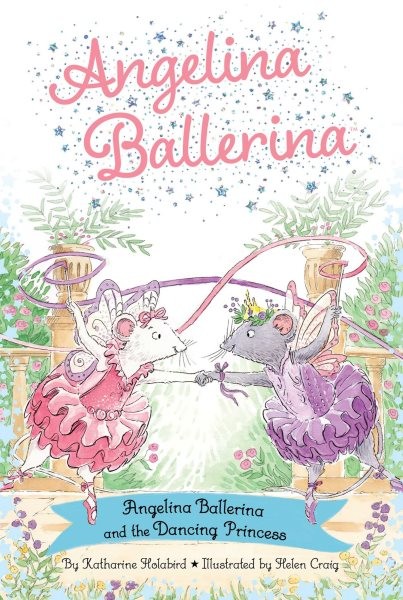 Angelina Ballerina and the Dancing Princess, Paperback by Holabird, Katharine...