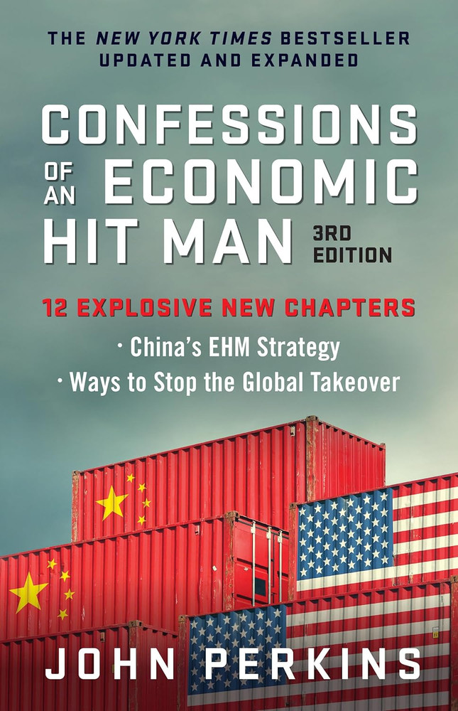 Confessions of an Economic Hit Man, 3Rd Edition