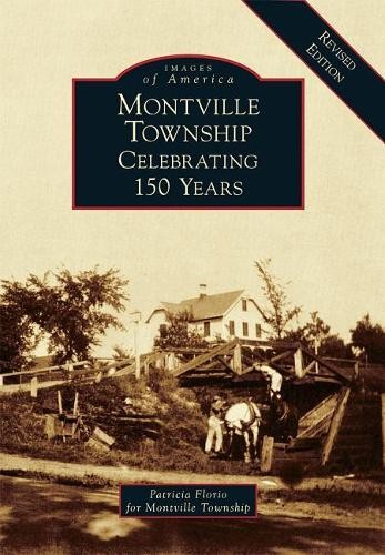 Patricia Florio Montville Township (Paperback) Images of AmericaAnother great item from Rarewaves USA | Free delivery!