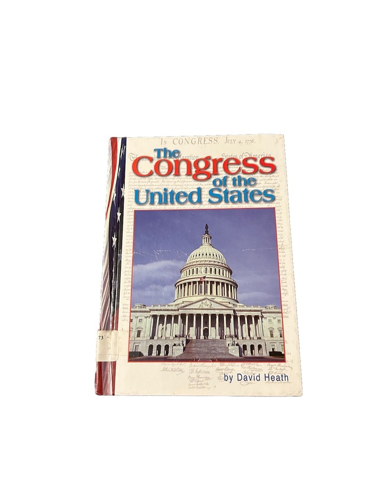The Congress of the United States by David Heath 1998 Hardcover