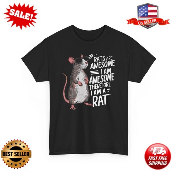 Rats Are Awesome Funny T-shirt - Humorous Rat Lovers Men Women Graphic Tee S-5XL