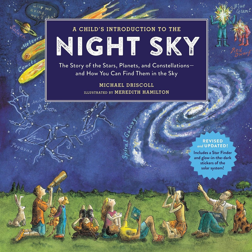 A Child's Introduction to the Night Sky (Revised and Updated): The Story of the,
