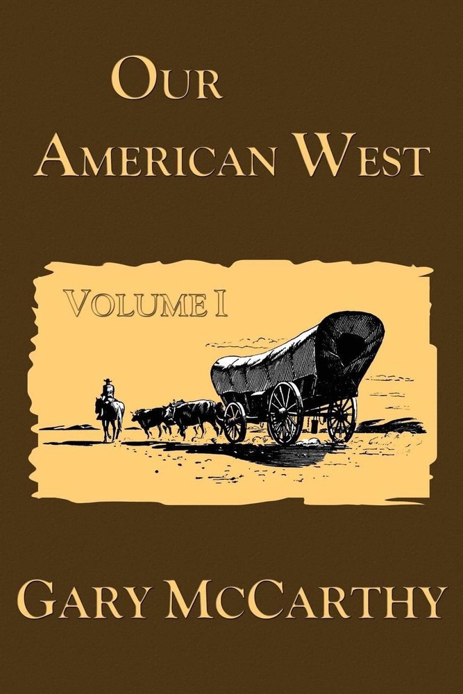Our American West by Gary McCarthy (English) Paperback Book