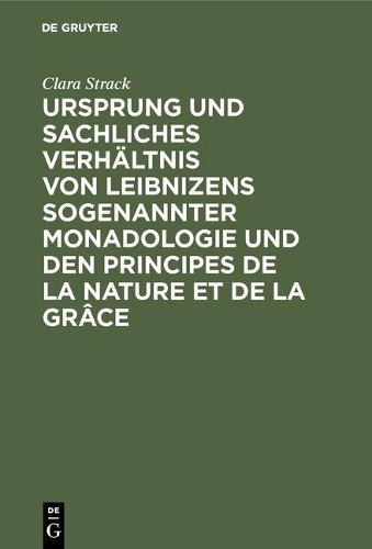 Clara Strack Ursprung und sachliches Verhältnis von Leibnizens sogena (Hardback)