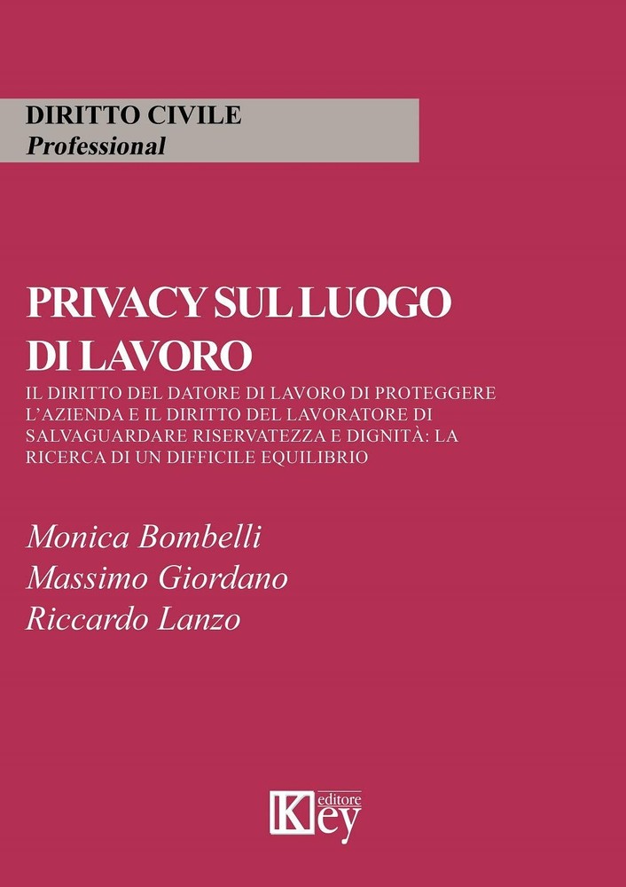 Monica Bombelli Privacy sul luogo di lavoro. Il diritto del datore d (Paperback)Another great item from Rarewaves USA | Free delivery!