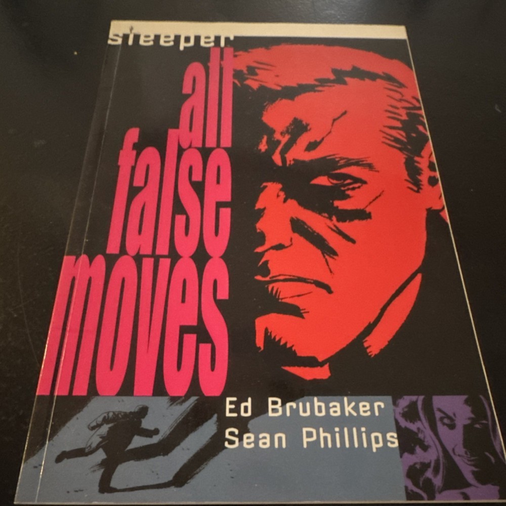 WildStorm Sleeper #2 All False Moves Ed Brubaker Sean Phillips Graphic Novel