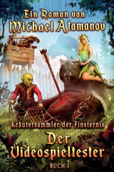 Videospieltester by Michael Atamanov 2018 Paperback Sci-Fi Novel