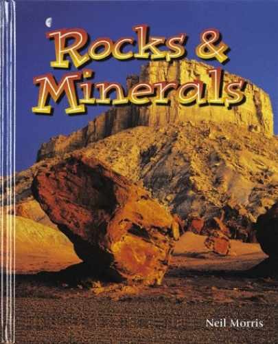 Rocks and Minerals (Wonders of - Library Binding, by Morris Neil - Acceptable