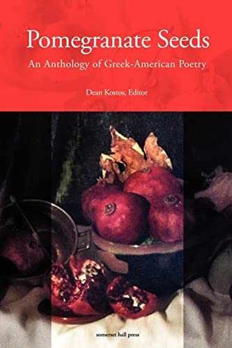 Pomegranate Seeds: An Anthology of - Paperback, by Kostos Dean - Very Good