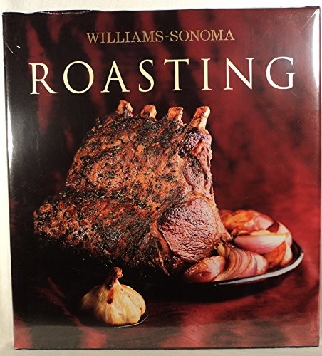 Williams Sonoma Roasting (Williams-..., BARBARA, GRUNES