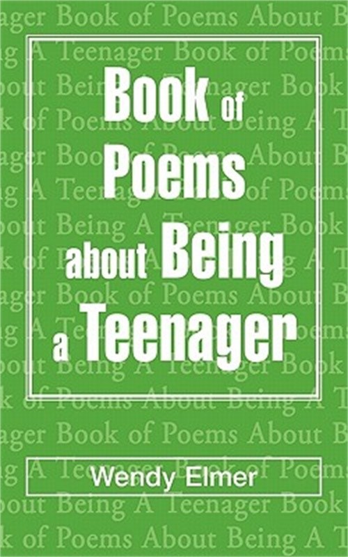 Book of Poems about Being a Teenager (Paperback or Softback)