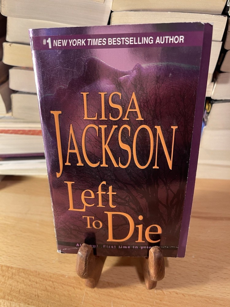 Left to Die -  By Lisa Jackson Pre Owned Paperback Book