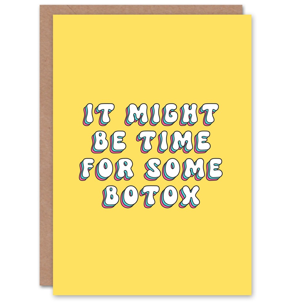 Birthday Card Time For Botox Fun Funny Humour Joke For Her Greeting Card