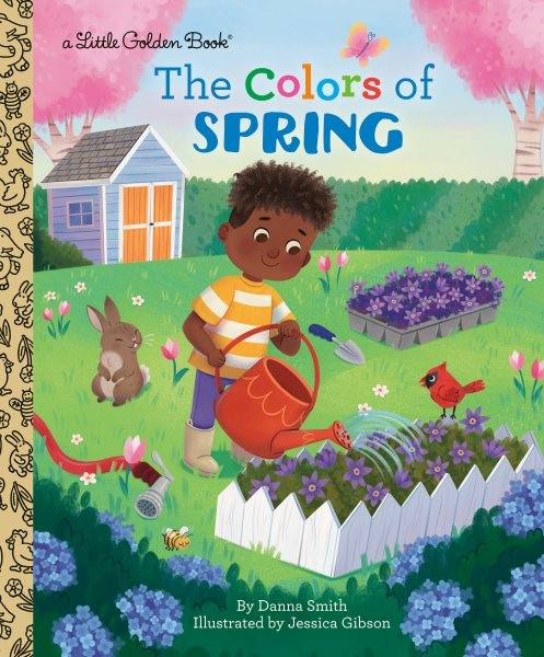 Colors of Spring, Hardcover by Smith, Danna; Gibson, Jessica (ILT), Brand New...