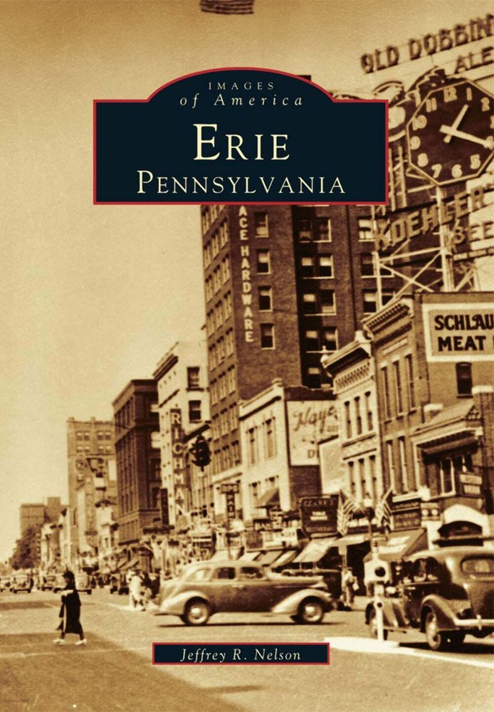 NEW Arcadia Publishing Erie, PA 9780738512785 Images of America Trade Paperback