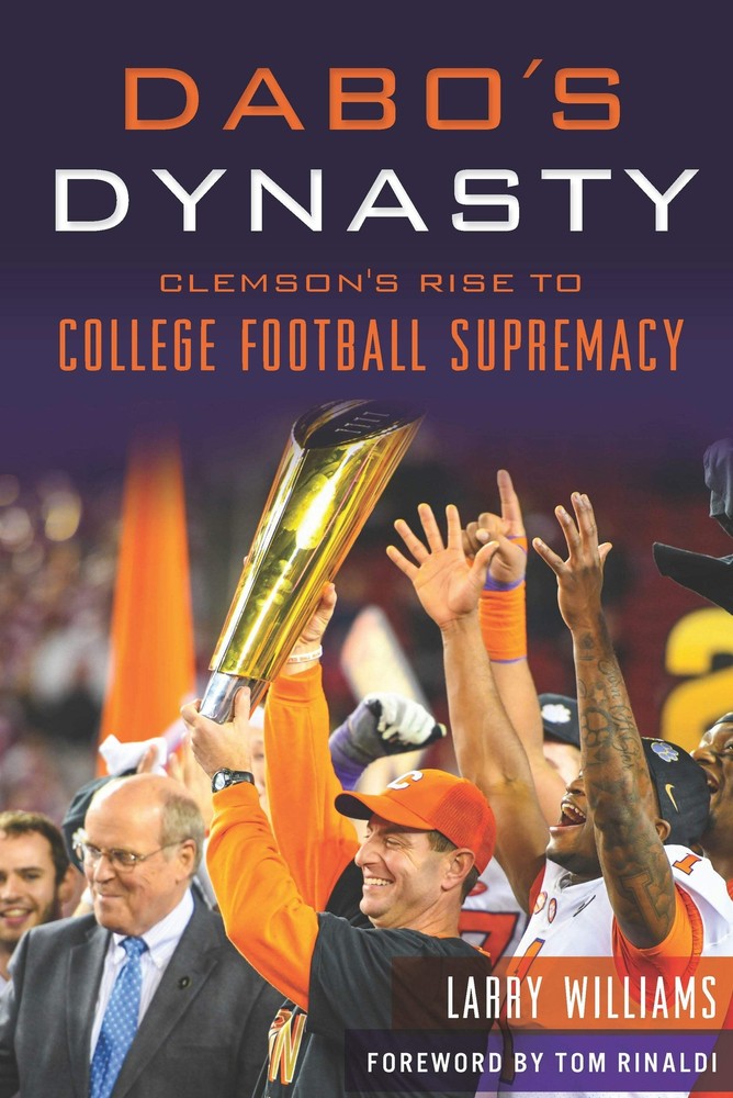 NEW The History Press Dabo's Dynasty, SC 9781467143905 Sports Trade Paperback