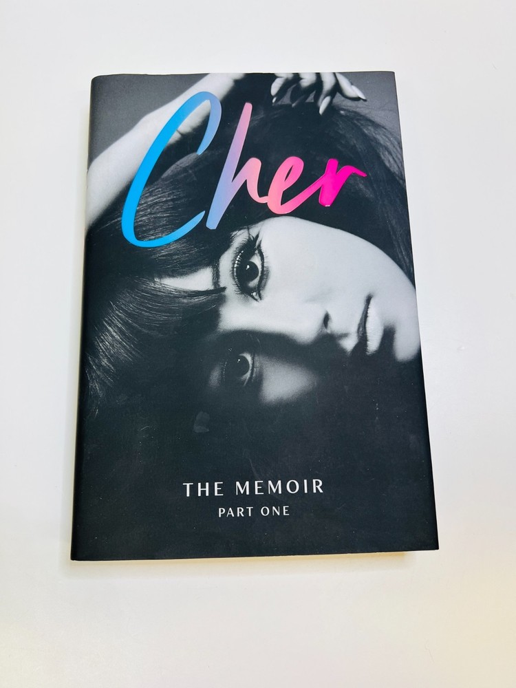Cher: The Memoir Part One FIRST EDITION