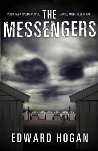 The Messengers By Edward Hogan
