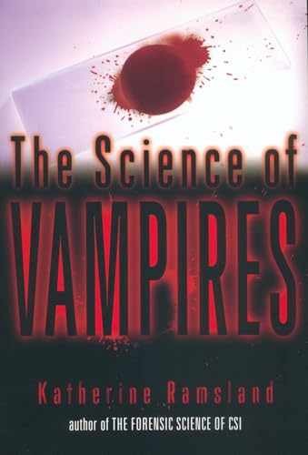 The Science of Vampires - Paperback, by Ramsland Katherine - Very Good