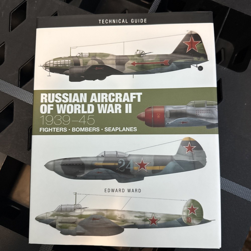 Russian Aircraft of World War II by Edward Ward: New