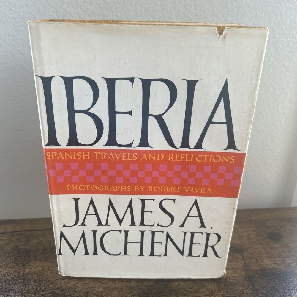 Iberia by James A. Michener 1968 HCDJ w/ DJ case GC 1st edition, 3rd printing