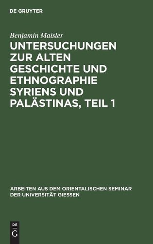 Benjamin Maisle Untersuchungen Zur Alten Geschichte Und Ethnographie  (Hardback)
