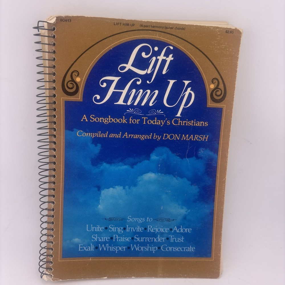 Lift Him Up - A Songbook For Todays Christians By Don Marsh 1977 VTG Sheet Music