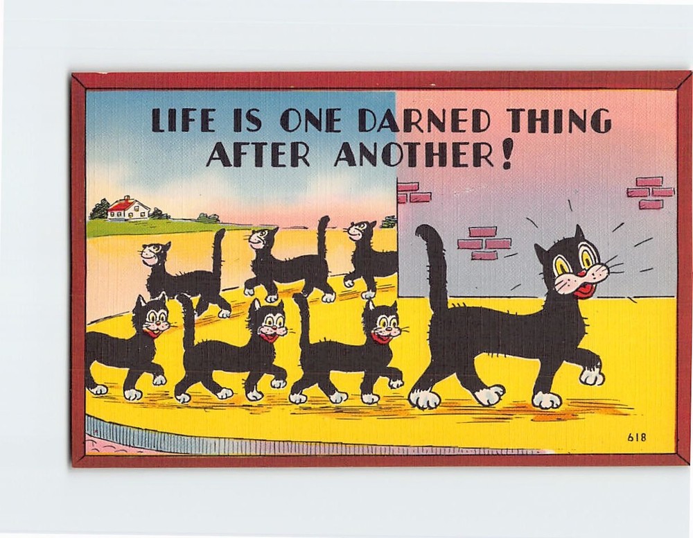 Postcard Life Is One Darned Thing After Another! with Cats Comic Art Print