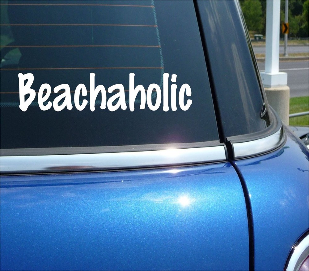 Beachaholic Vacation Ocean Sand Lake Family Fun Decal Sticker for Car or Truck