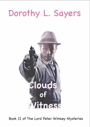 The Clouds of Witness, Like New Used, Free shipping in the US