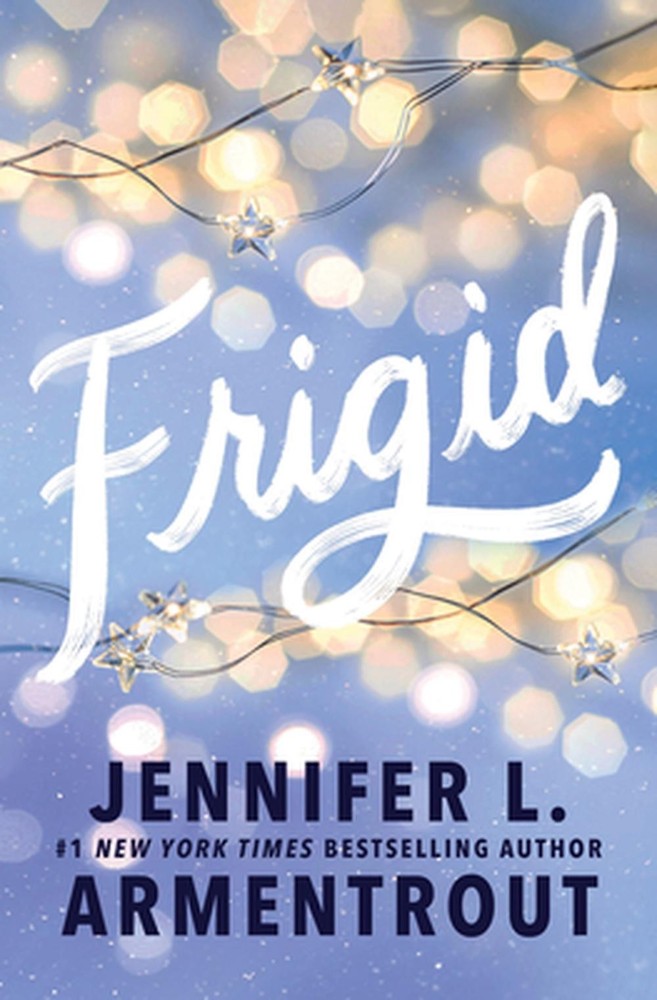 Frigid by Jennifer L. Armentrout Hardcover Book