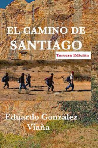 El camino de Santiago, Paperback by González Viaña, Eduardo, Brand New, Free ...