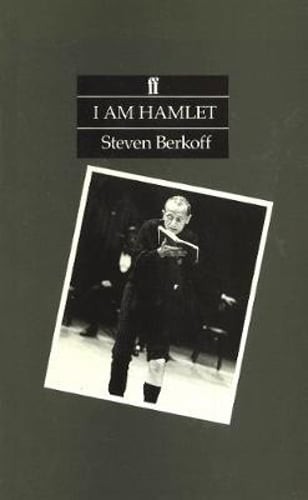 I Am Hamlet by Steven Berkoff: Used
