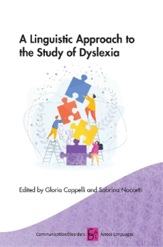 Gloria Cappelli A Linguistic Approach to the Study of Dyslexia (Hardback)