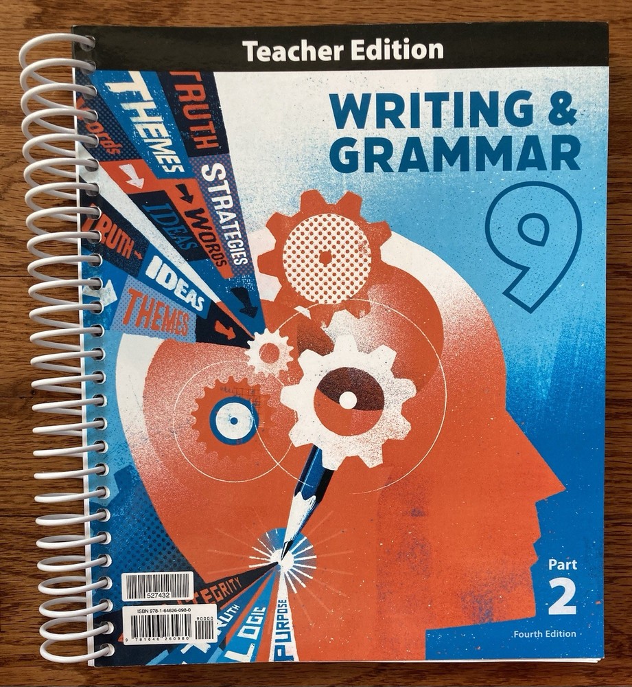 BJU Press Writing and Grammar 9 Fourth Edition Teachers Edition Part 2 Only