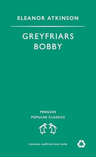 Greyfriars Bobby (Penguin Popular C... by Atkinson, Eleanor Paperback / softbackFREE US DELIVERY | ISBN: 0140622012 | Quality Books