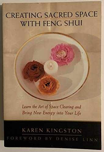 Creating Sacred Space With Feng Shui: - Paperback, by Kingston Karen - Very Good