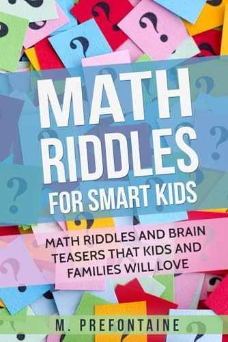 Math Riddles For Smart Kids: Math - Paperback, by Prefontaine M - Very Good j
